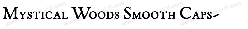 Mystical Woods Smooth Caps字体转换